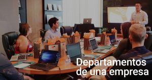 los departamentos de una empresa
