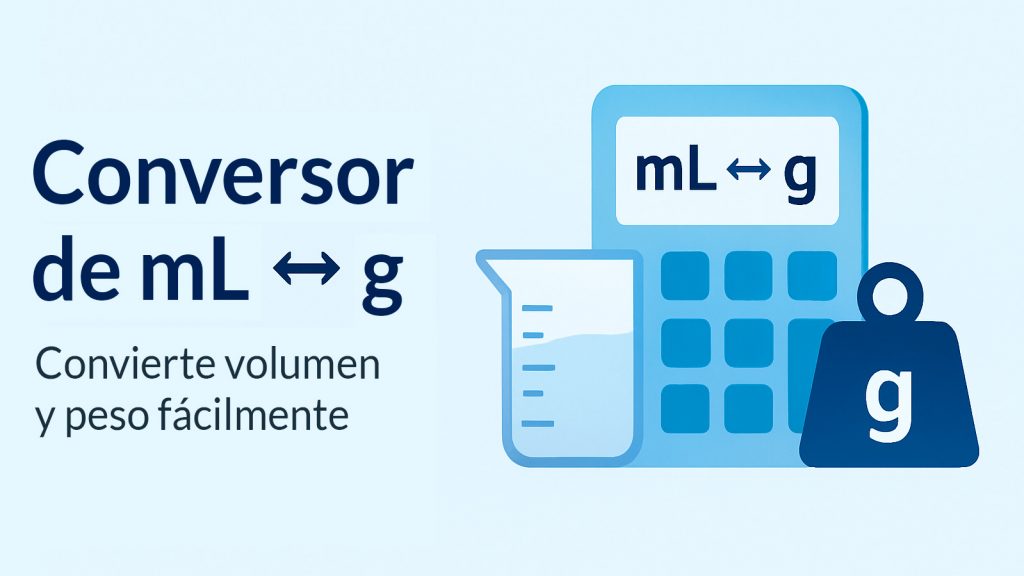 Conversor de ml a gr (de mililitros a gramos