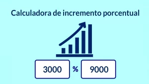 Calculadora de incremento porcentual